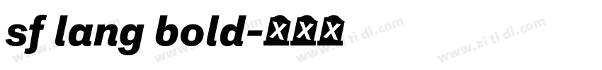 sf lang bold字体转换